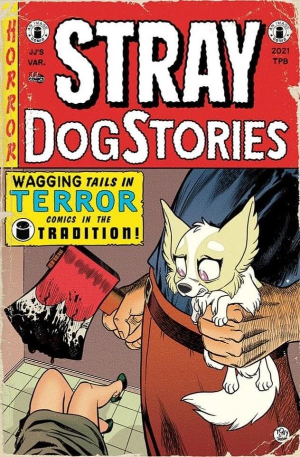 Stray Dogs #Unnumbered collected edition — JJ’s Comics & Art / SiouxperCon 2021 Crime SuspenStories #22 Homage Variant